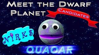 Meet Quaoar - Meet the Dwarf Planets Ep. 8 - Outer Space  Astronomy Song for kids - The Nirks