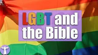 What the Bible Says and doesn’t say About Homosexuality