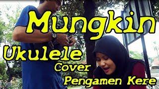  Mungkin - Cintaku Terlalu Kuat - Potret Melly Goeslaw Ukulele Cover Musisi Suroboyo