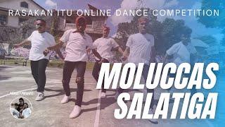 MOLUCCAS SALATIGA  ONLINE DANCE COMPETITION