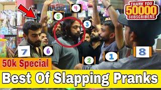 Best Of Slapping Pranks  All Time Hit Slapping Pranks  50K Subscribes Special  Our Entertainment