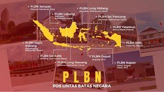 Pos Lintas Batas Negara PLBN di Berbagai Titik di Tanah Air