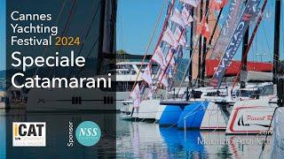 Special catamarans at Cannes 2024