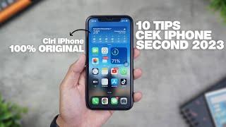 10 TIPS CEK IPHONE SECOND 2023  AGAR TIDAK DITIPU