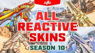 ALL REACTIVE SKINS SEASON 10 EMERGENCE  × Apex Legends