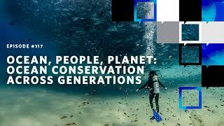 Ocean People Planet Conservation Across Generations