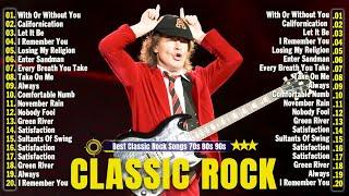 Classic Rock Songs  Power Ballads  ACDC Pink Floyd Eagles Queen Def Leppard Bon Jovi U2