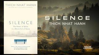 SILENCE by Thich Nhat Hanh FULL Audiobook