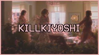 KILLKIYOSHI  STARS INTERLUDE