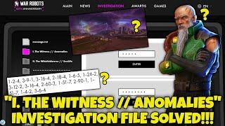 PASSWORDS REVEALED - I. The Witness  Anomalies Investigation File In War Robots