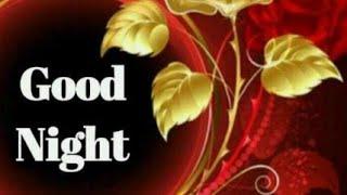 good night new video good night status good night wishes whastapp status video