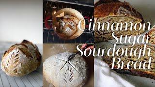 THE BEST Cinnamon Sugar Sourdough Bread  Step-by-Step Breadmaking