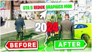 How To Install Graphics Mod In GTA 5 - 2024 Remaster GTA 5 With Redux Graphics Mod