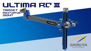 SHIBUYA ULTIMA RC III - The newest evolution of the most popular recurve target sight