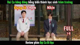 Trọn bộ Đại Ca Đi Học - Đại Ca băng đảng bỗng biến thành học sinh trùm trường