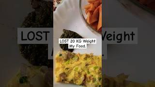 What I ate to Lose 20 KG Weight At Home without Going to Gym