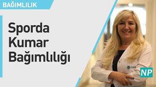 Sporda Kumar Bağımlılığı