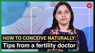 How To Conceive Naturally Tips From A Fertility Doctor