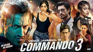 Commando 3 Full Movie  Vidyut Jammwal  Adah Sharma  Angira Dhar  Anupam Kher  Review & Facts