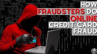 How Credit Card Scammers Do Online Credit Card Fraud  How To Defend Against Credit Card Scammers