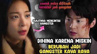 JADI GANGSTER KARENA LELAH HIDUP MISKIN - ALUR DRAMA KOREA FULL