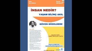 Güven Güzeldere - İnsan Nedir? Yaşam Bilinç Akıl - 2. Hafta