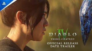 Diablo IV - Vessel of Hatred - Official Release Date Trailer  PS5 & PS4 Games