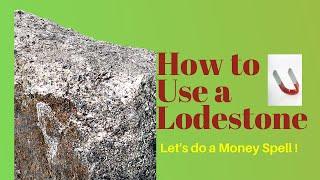 How to Use Lodestones for Attracting Money - Money Spells