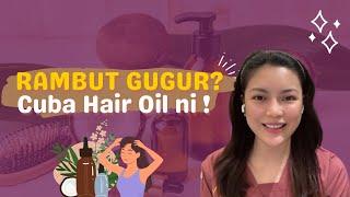 Beauty Tips  Rambut Gugur ? Cuba Hair Oils ni 