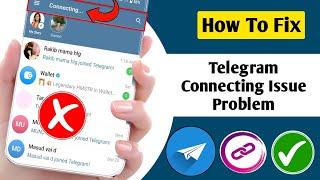 How to Solve Telegram Connecting Issue Problem  Telegram Connecting Problem-2024