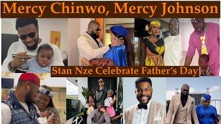 Stan Nze Mercry Chinwo’s Husband Mercy Johnson’s Husband Celebrate Father’s Day