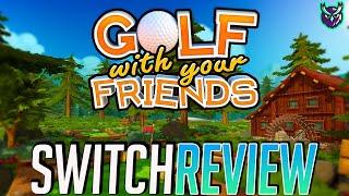 Golf With Your Friends Switch Review - FORE out of 10??