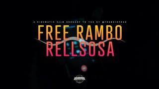 Rell Sosa - Free Rambo Official Music Video