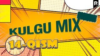 Kulgu Mix 14-qism  Кулгу МИКС 14-кисм