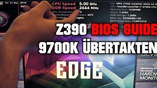 i7-9700K übertakten? MSI Z390 Bios Guide