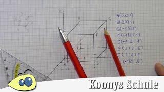 Würfel zeichnen und fehlende Koordinaten bestimmen  3D Vektorrechnung Abitur