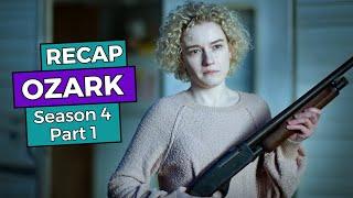 Ozark Season 4 Part 1 RECAP