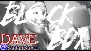 DAVE  BL@CKBOX S6 Ep. 2465