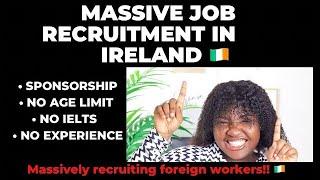 APPLY FOR FREE TO IRELAND  RECRUITMENT AGENCIES THAT HIRE FOREIGNERS IN IRELAND 
