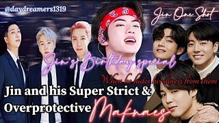 Jin and his Super Strict & Overprotective Maknaes  One Shot  @daydreamers1319#bts#ot7#jin
