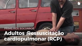 Ressuscitação cardiopulmonar RCP  Primeiros socorros