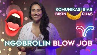 MIND - BLOWJOB - EP. 12 Sexploration bersama Zoya Amirin