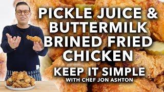 Homemade Pickle Juice & Buttermilk Brined Fried Chicken  Keep It Simple