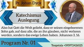 Johan Dyck - Katechismus Program #01