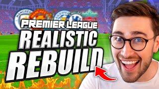 I REBUILT EVERY PREMIER LEAGUE CLUB ON FM24… Realistic