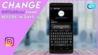 How to Change Instagram Name Before 14 Days