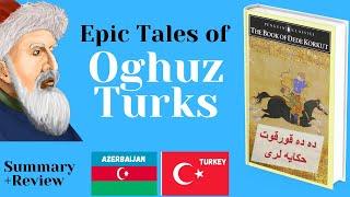 The Book of Dede Korkut summary and analysis the epic tales of the Oghuz Turkic people