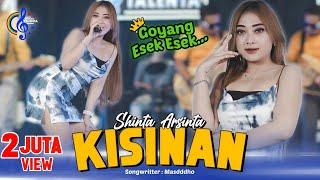 SHINTA ARSINTA - KISINAN - GOYANG ESEK ESEK Official Music Video  Tiwas  Tak Gondeli Tenanan