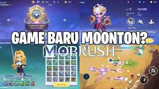 DIAM2 MOONTON BIKIN GAME BARU PAY TO WIN? GAMEPLAY MOB RUSH MOBILE LEGENDS