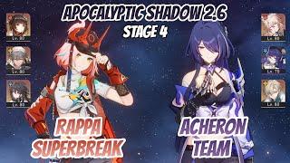 Rappa SuperBreak & Acheron Team Apocalyptic Shadow Stage 4 3 Stars  Honkai Star Rail